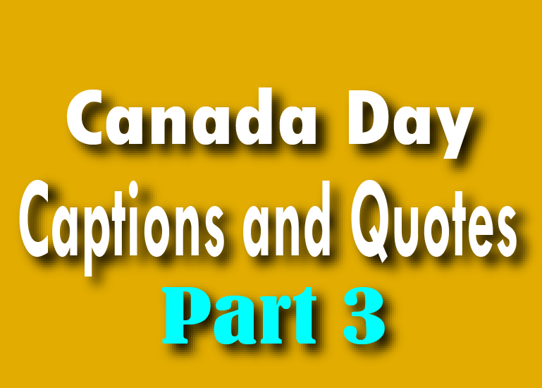 Canada Day Captions and Quotes