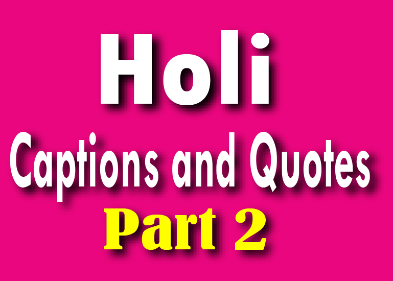 Holi Captions and Quotes
